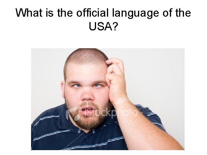 What is the official language of the USA? 