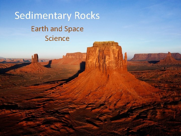 Sedimentary Rocks Earth and Space Science 