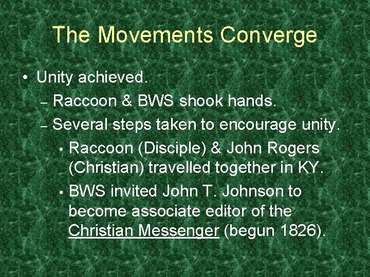 The Movements Converge • Unity achieved. – Raccoon & BWS shook hands. – Several