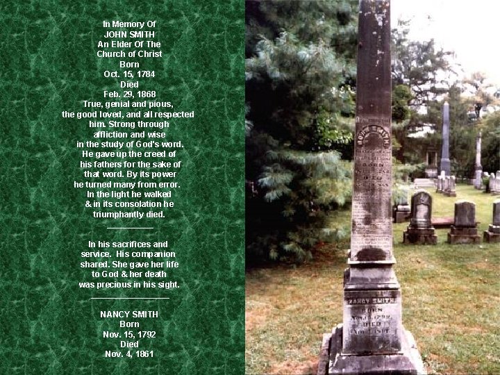 In Memory Of JOHN SMITH An Elder Of The Church of Christ Born Oct.