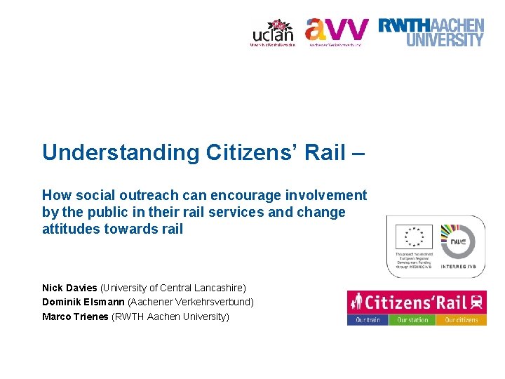 Understanding Citizens’ Rail – How social outreach can encourage involvement by the public in