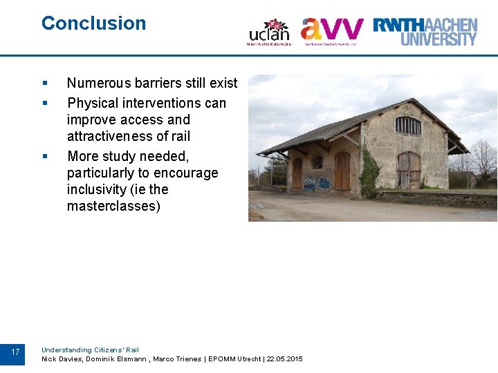 Conclusion § § § 17 Numerous barriers still exist Physical interventions can improve access