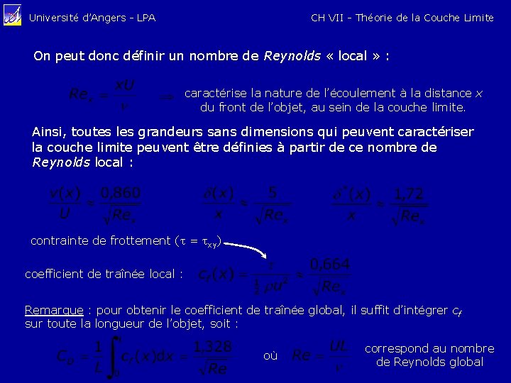 CH VII - Théorie de la Couche Limite Université d’Angers - LPA On peut