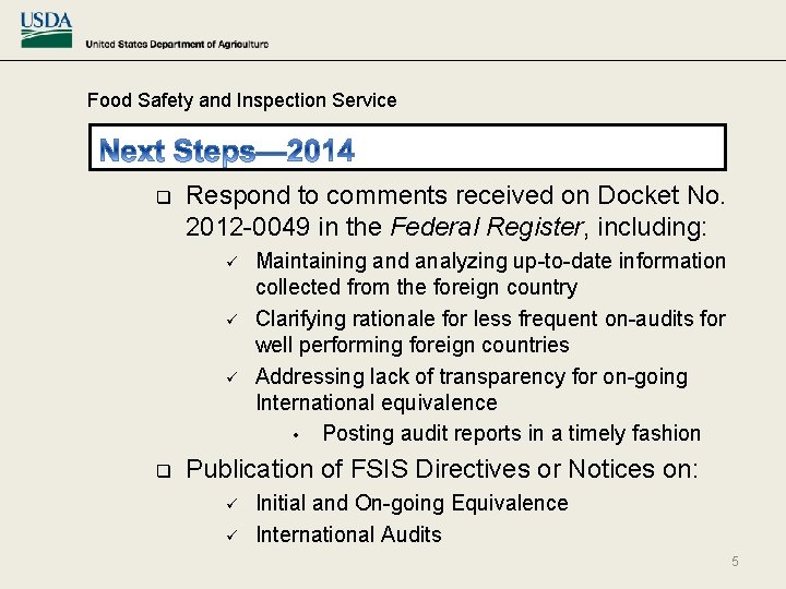 Food Safety and Inspection Service q Respond to comments received on Docket No. 2012