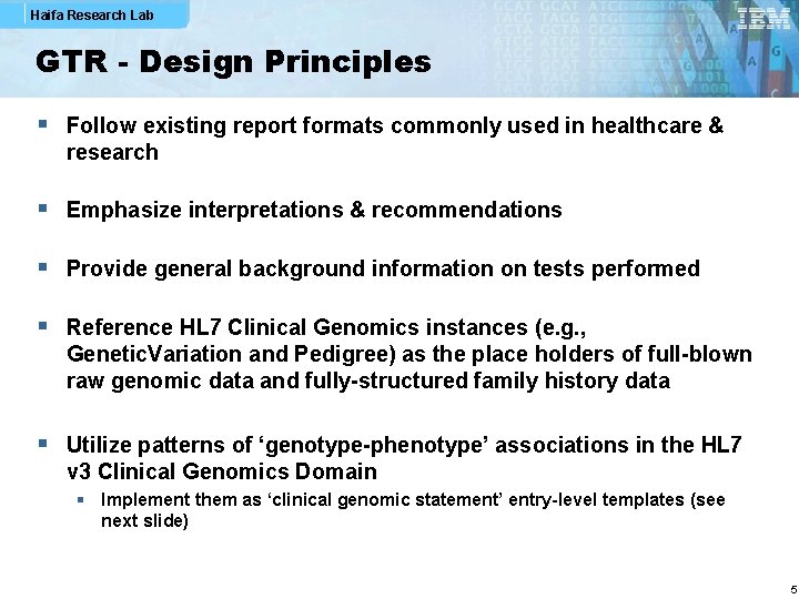 Haifa Research Lab GTR - Design Principles § Follow existing report formats commonly used