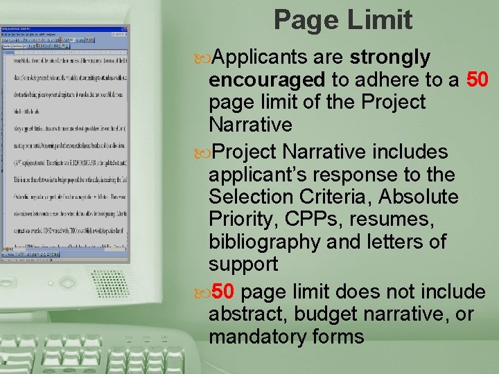 Page Limit Applicants are strongly encouraged to adhere to a 50 page limit of