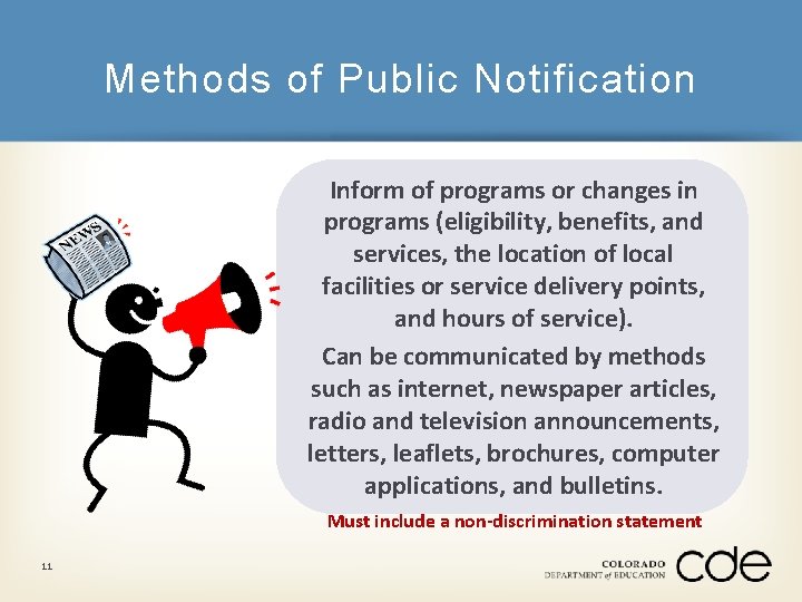 Methods of Public Notification Inform of programs or changes in programs (eligibility, benefits, and