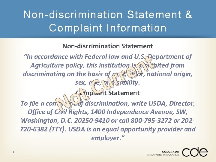 Non-discrimination Statement & Complaint Information Non-discrimination Statement “In accordance with Federal law and U.