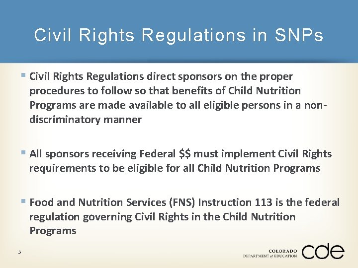 Civil Rights Regulations in SNPs § Civil Rights Regulations direct sponsors on the proper