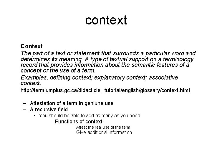context Context The part of a text or statement that surrounds a particular word