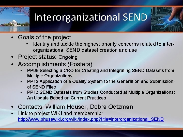 Interorganizational SEND • Goals of the project • Identify and tackle the highest priority