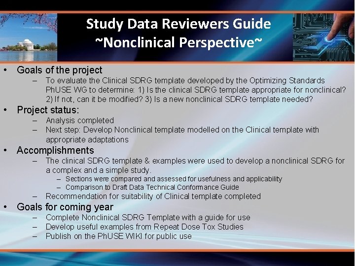 Study Data Reviewers Guide ~Nonclinical Perspective~ • Goals of the project – To evaluate