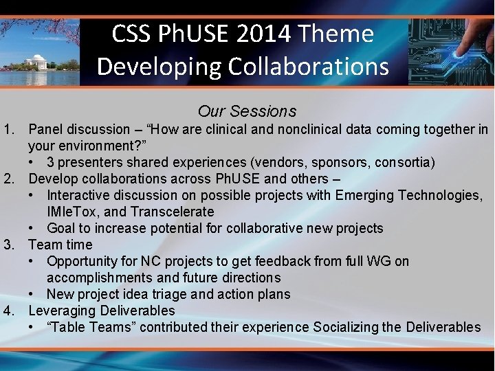 CSS Ph. USE 2014 Theme Developing Collaborations Our Sessions 1. Panel discussion – “How
