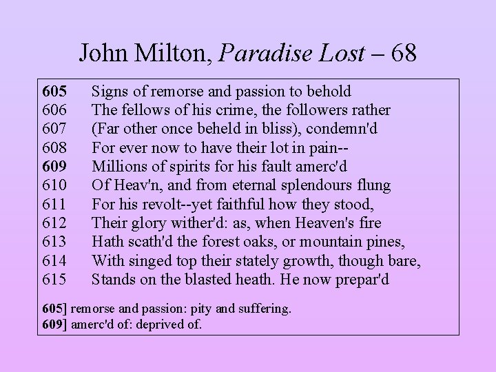 John Milton, Paradise Lost – 68 605 606 607 608 609 610 611 612