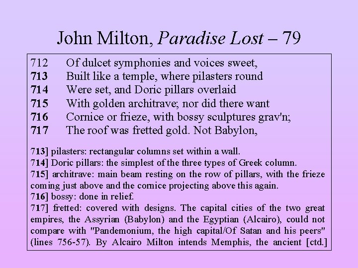 John Milton, Paradise Lost – 79 712 713 714 715 716 717 Of dulcet