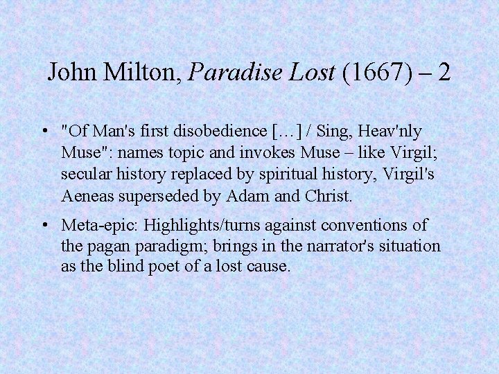 John Milton, Paradise Lost (1667) – 2 • "Of Man's first disobedience […] /