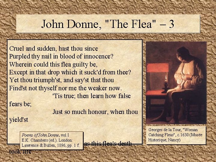 John Donne, "The Flea" – 3 Cruel and sudden, hast thou since Purpled thy