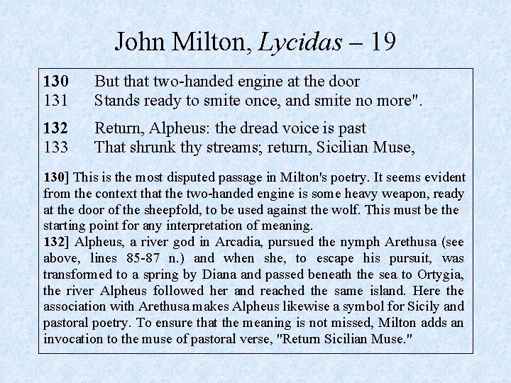 John Milton, Lycidas – 19 130 131 But that two-handed engine at the door
