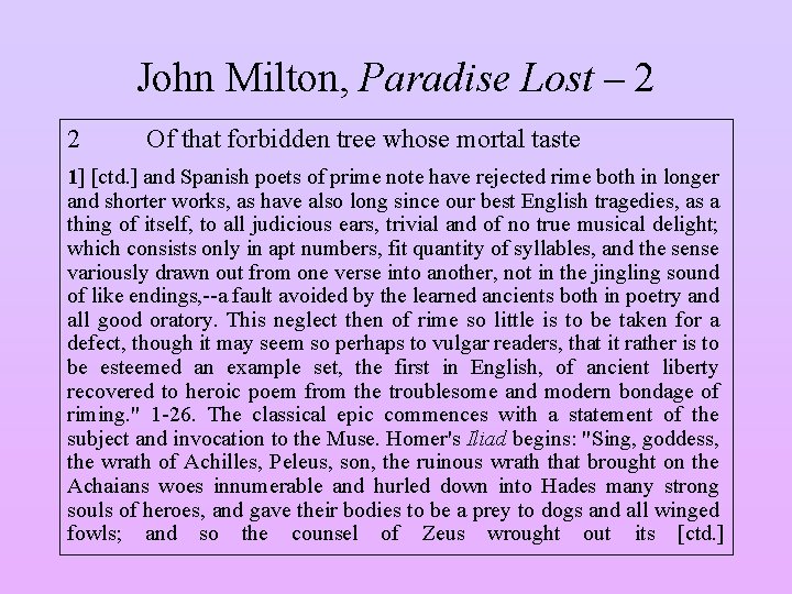 John Milton, Paradise Lost – 2 2 Of that forbidden tree whose mortal taste