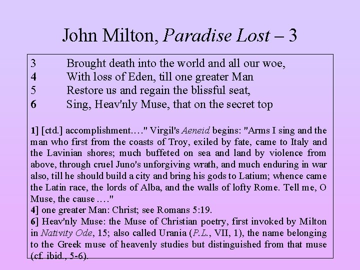 John Milton, Paradise Lost – 3 3 4 5 6 Brought death into the