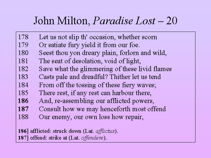 John Milton, Paradise Lost – 20 178 179 180 181 182 183 184 185