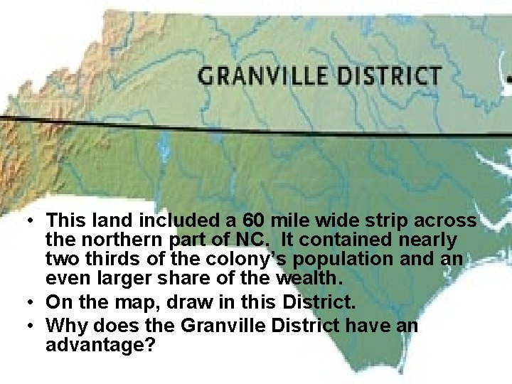  • This land included a 60 mile wide strip across the northern part