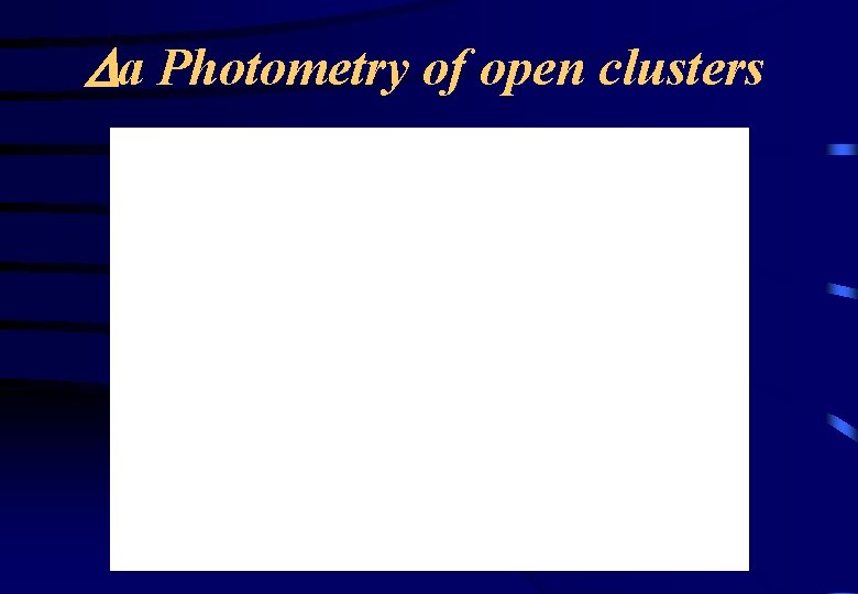 Da Photometry of open clusters 