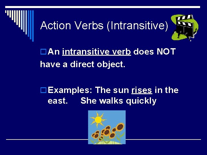 Verbs Its what you DO Action Verbs o
