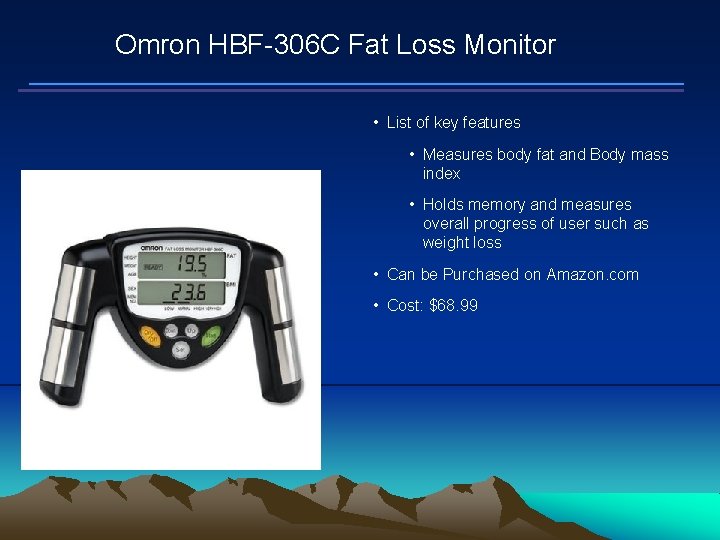 Omron HBF-306 C Fat Loss Monitor • List of key features • Measures body