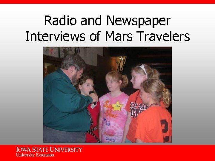 Radio and Newspaper Interviews of Mars Travelers 