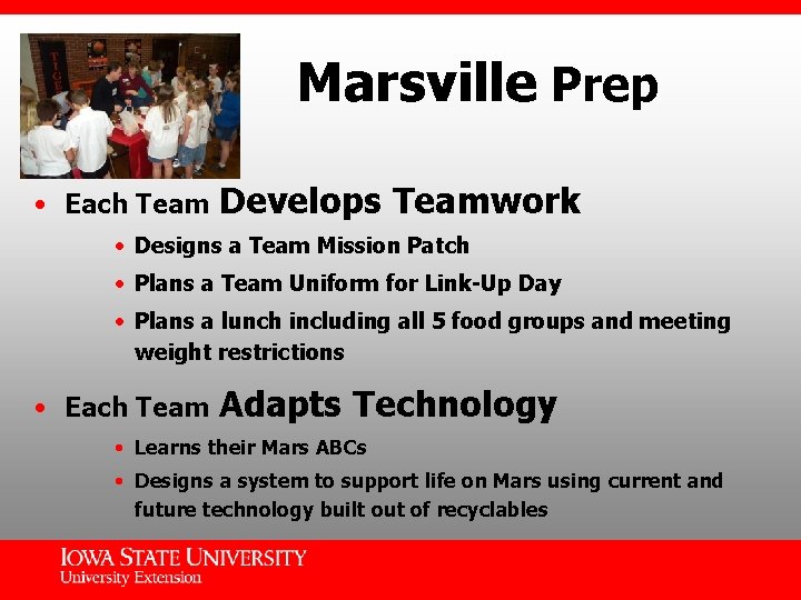 Marsville Prep • Each Team Develops Teamwork • Designs a Team Mission Patch •