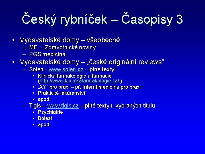 Český rybníček – Časopisy 3 • Vydavatelské domy – všeobecné – MF – Zdravotnické