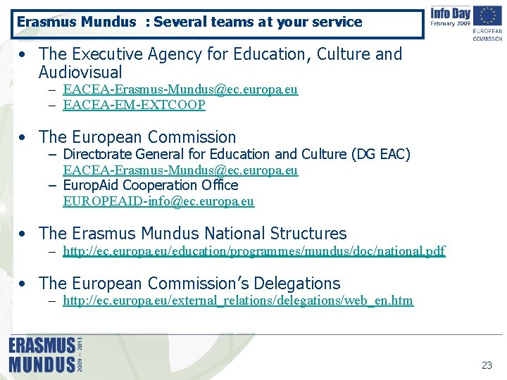 Erasmus Mundus : Several teams at your service • The Executive Agency for Education,