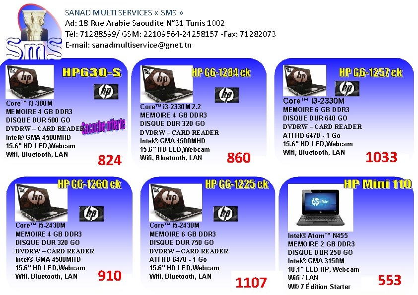 SANAD MULTI SERVICES « SMS » Ad: 18 Rue Arabie Saoudite N° 31 Tunis