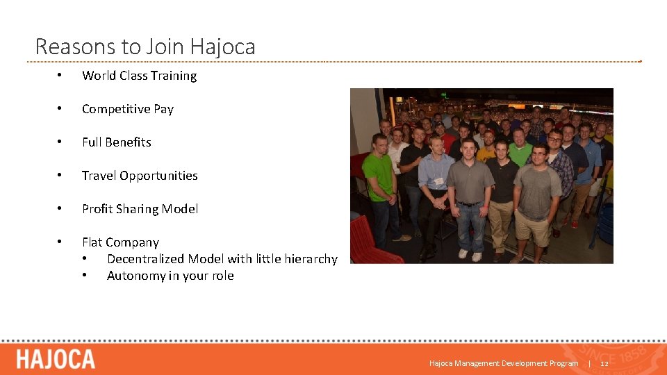 Reasons to Join Hajoca • World Class Training • Competitive Pay • Full Benefits Reasons to Join Hajoca • World Class Training • Competitive Pay • Full Benefits