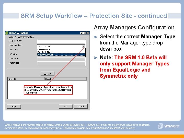 SRM Setup Workflow – Protection Site - continued Array Managers Configuration Select the correct SRM Setup Workflow – Protection Site - continued Array Managers Configuration Select the correct