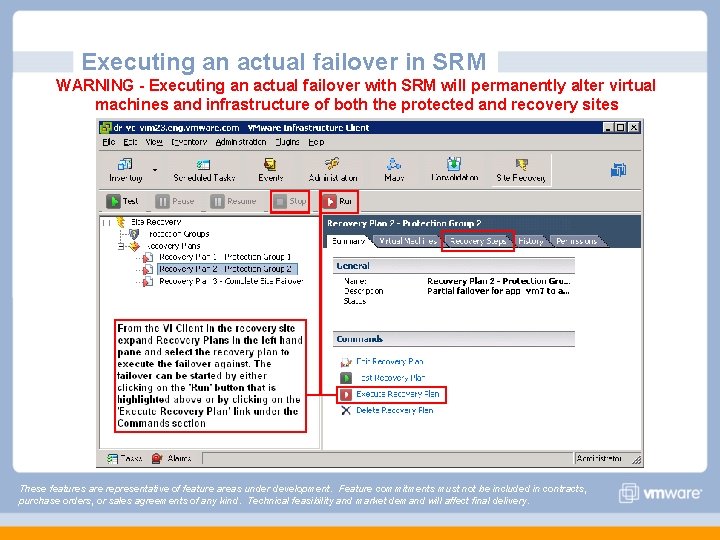 Executing an actual failover in SRM WARNING - Executing an actual failover with SRM Executing an actual failover in SRM WARNING - Executing an actual failover with SRM