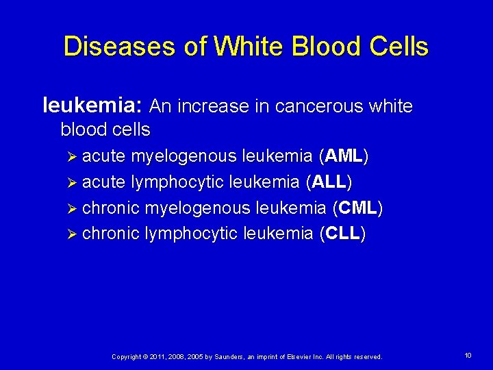 Diseases of White Blood Cells leukemia: An increase in cancerous white blood cells Ø