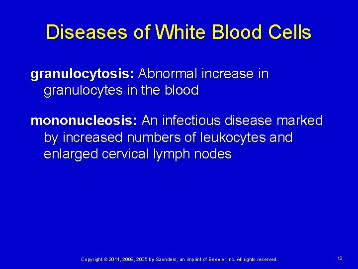 Diseases of White Blood Cells granulocytosis: Abnormal increase in granulocytes in the blood mononucleosis: