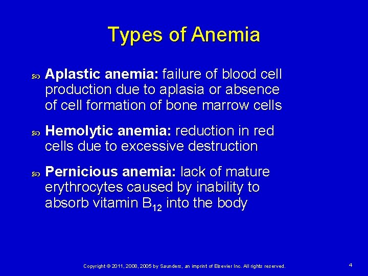 Types of Anemia Aplastic anemia: failure of blood cell production due to aplasia or