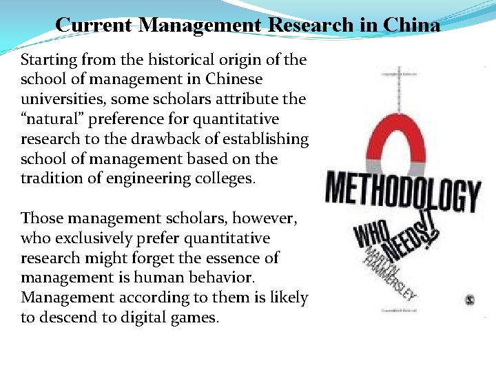 Current Management Research in China Starting from the historical origin of the school of