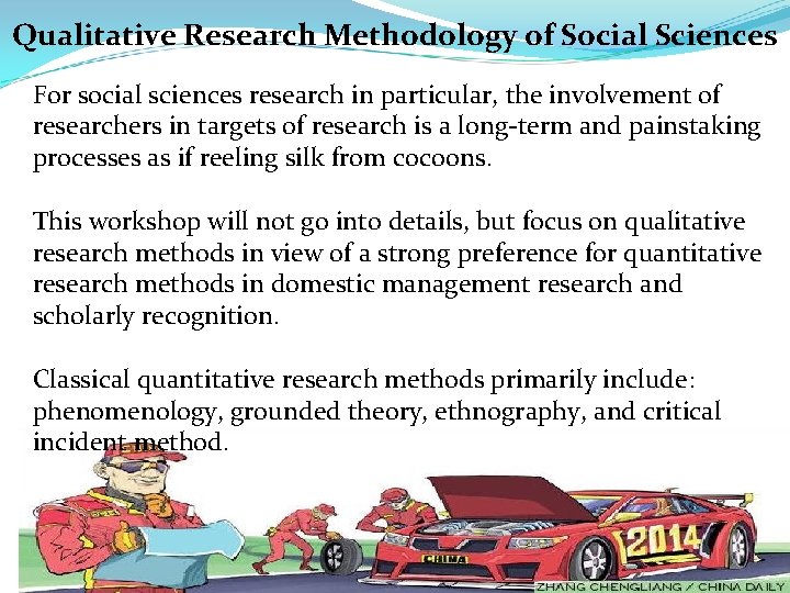 Qualitative Research Methodology of Social Sciences For social sciences research in particular, the involvement