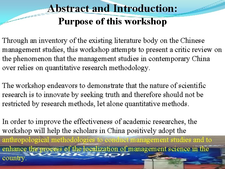 Abstract and Introduction: Purpose of this workshop Through an inventory of the existing literature