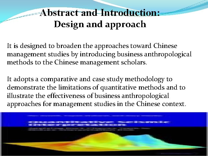 Abstract and Introduction: Design and approach It is designed to broaden the approaches toward