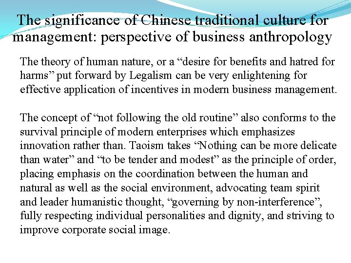 The significance of Chinese traditional culture for management: perspective of business anthropology The theory