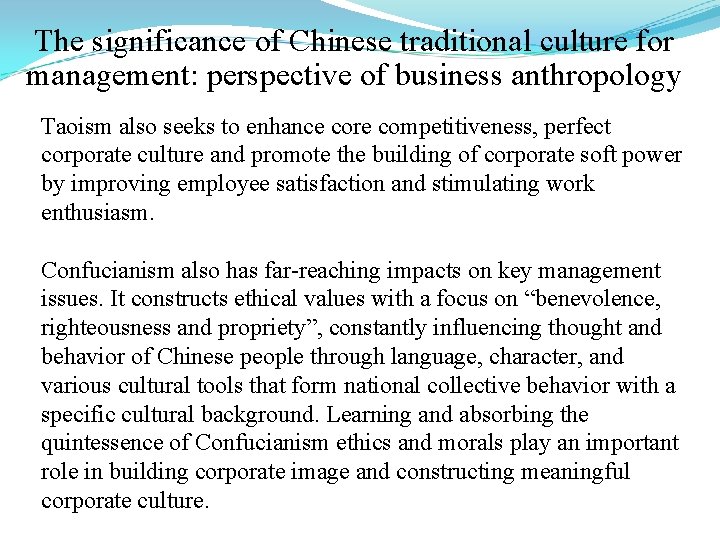 The significance of Chinese traditional culture for management: perspective of business anthropology Taoism also