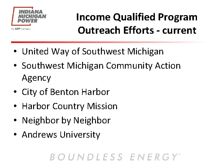 Income Qualified Program Outreach Efforts - current • United Way of Southwest Michigan •