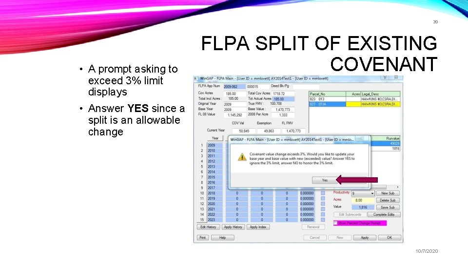 20 • A prompt asking to exceed 3% limit displays FLPA SPLIT OF EXISTING