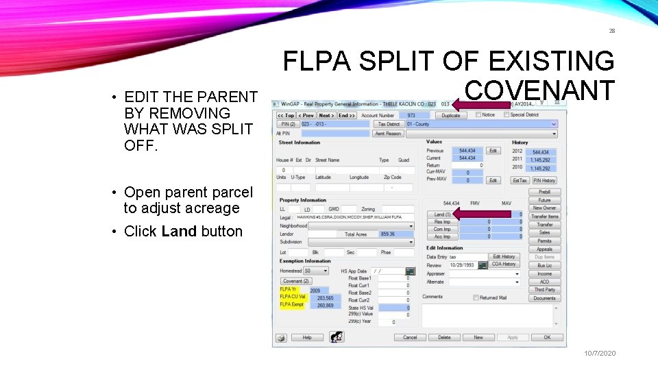 28 • EDIT THE PARENT BY REMOVING WHAT WAS SPLIT OFF. FLPA SPLIT OF