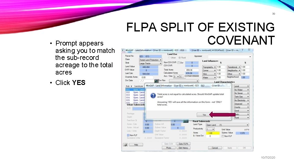 30 • Prompt appears asking you to match the sub-record acreage to the total